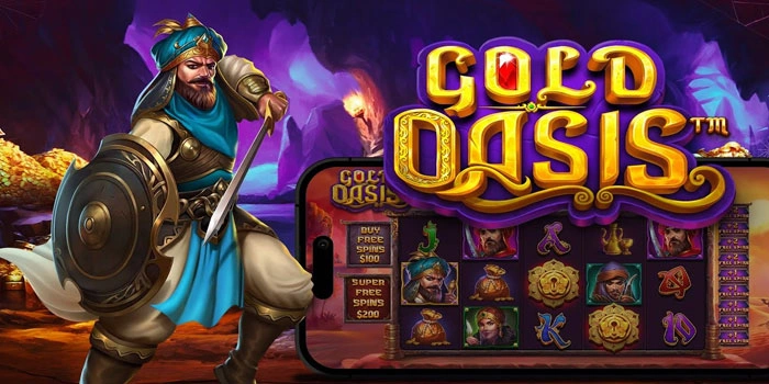 Slot Gold Oasis Mudah Menang Besar Dengan Teknik Simpel
