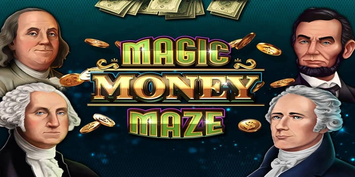 Trik Menaklukkan Jackpot Slot Magic Money Maze Pakai Spin Acak