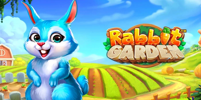 Trik Main Slot Rabbit Garden Biar Jackpot Besar Datang Terus