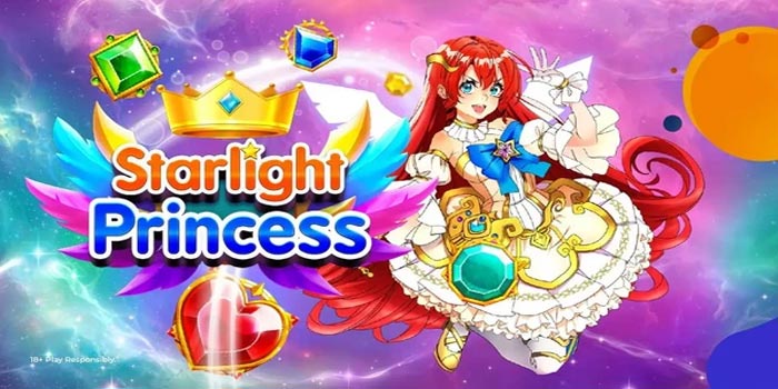 Pola Gacor Starlight Princess Untuk Menang Konsisten Setiap Hari